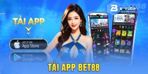 Tải App BET88 - Hướng Dẫn Thao Tác Nhanh Chóng, Đơn Giản 